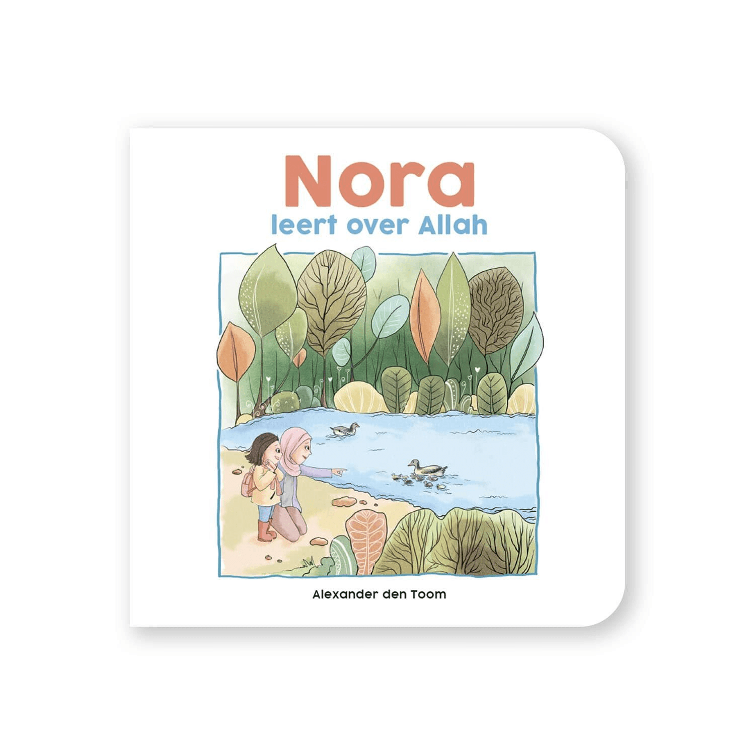 Nora leert over Allah Hadieth Benelux Boeken > Islam 9789083145884 Librairie Musulmane Al-imen