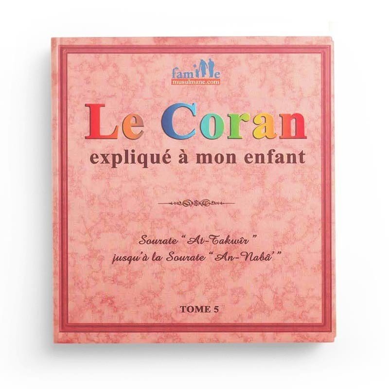 Pack : Le Coran expliqué à mon enfant (9 tomes) PixelGraf Livre Islam Enfant 9782492027239 Librairie Musulmane Al-imen