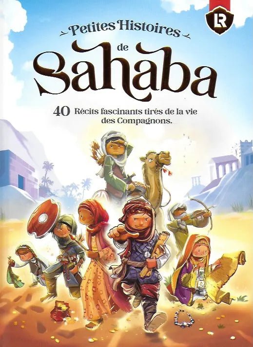 Petites histoires de Sahaba (Learning Roots) disponible chez Al - imen