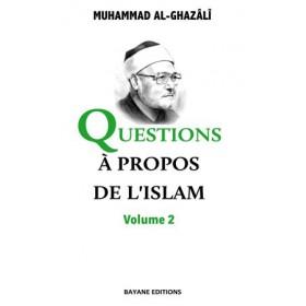 Questions à propos de l'Islam Volume 2 Al - imen