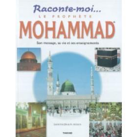 Raconte - moi le prophète Mohammed Al - imen