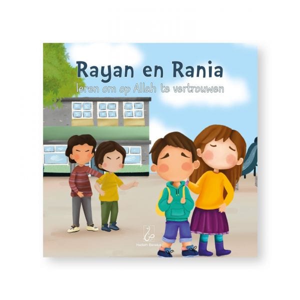 Rayan en Rania leren om op Allah te vertrouwen Hadieth Benelux Boeken > Islam 9789083135892 Librairie Musulmane Al-imen