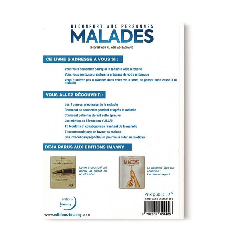 Réconfort aux personnes malades du Sheykh 'abd al 'Aziz as-Sadhâne - Editions Imaany Al-imen Livre Islam 9782955654408 Librairie Musulmane Al-imen
