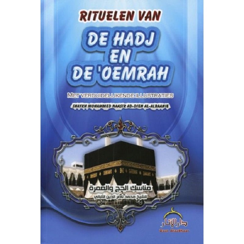 Rituelen van De Hadj en de ‘umrah Al - imen