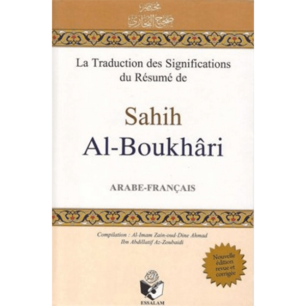 Sahih Al-Boukhari - livre de hadith - Arabe-Français  مختصر صحيح البخاري Essalam Livre Islam Hadith (Traditions Prophétiques) 9782956397960 Librairie Musulmane Al-imen