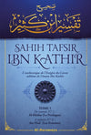 Sahîh Tafsîr ibn Kathir : L'authentique de l'Exégèse du Coran sublime (Commentaire en 5 volumes) disponible chez Al - imen