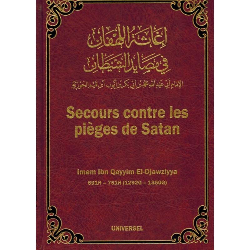 Secours contre les pièges de satan, de Ibn Qayyim El - Djawziyya Al - imen