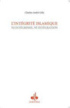 integrite-islamique-gilis-charles-andre