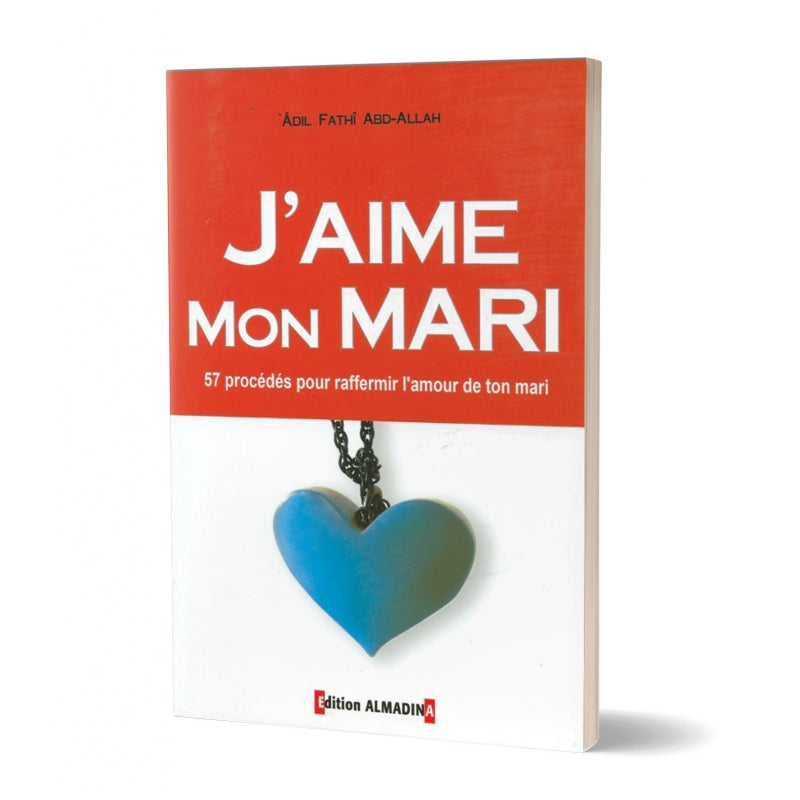 jaime-mon-mari-57-procedes-pour-raffermir-lamour-de-ton-mari-de-adil-fathi-abd-allah-9-eme-edition-2016