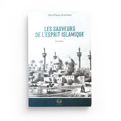 les-sauveurs-de-lesprit-islamique-vol-i